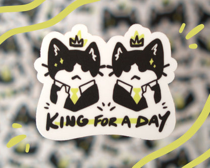 King fur a Day Cat Sticker